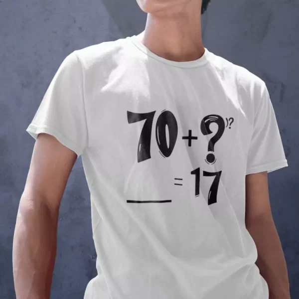 70 Me Kya Jode Ki 17 Ho Jaye Tshirt - Image 2