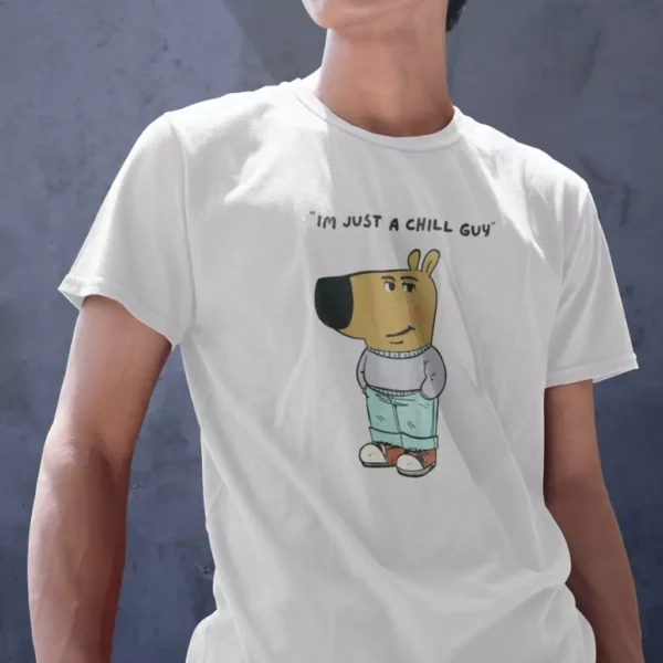 I'm Just Chill Guy Tshirt - Image 2